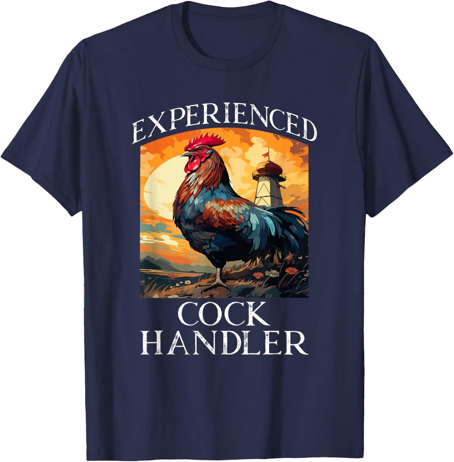 Experienced Cock Handler Funny Animal Saying T-Shirt - T-Shirt | Navy