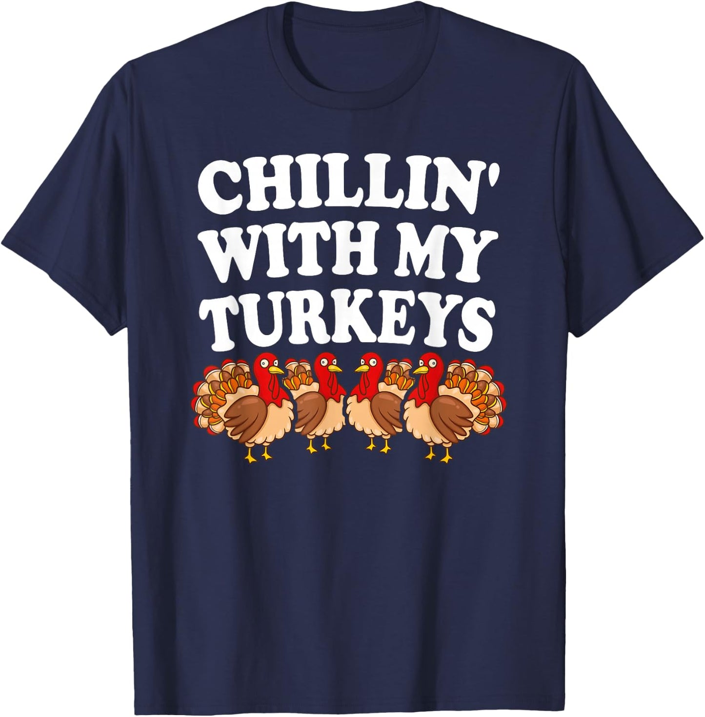 Turkeys Thanksgiving Pilgrim Holiday | & T-Shirt - T-Shirt | Navy