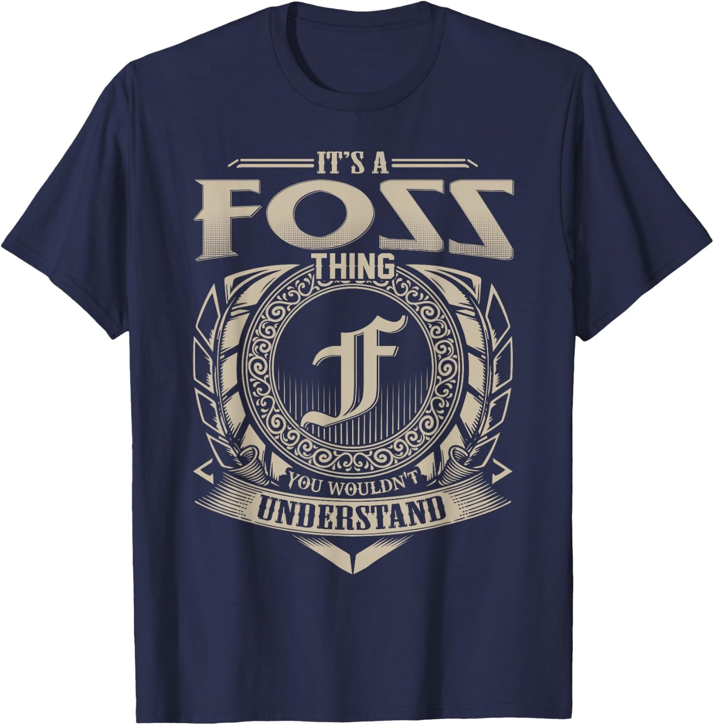 It's A FOSS Thing You Wouldn't Understand Name Vintage T-Shirt - T-Shirt | Navy