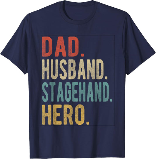 Dad Husband Stagehand Hero T-Shirt - T-Shirt | Navy