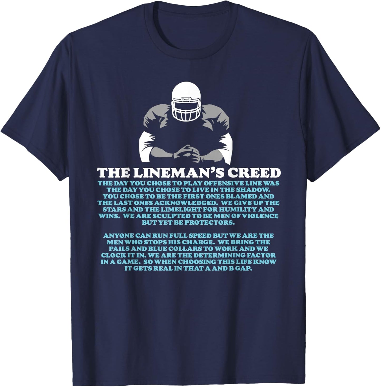 Offensive Lineman's Creed: Life in the Shadows O-Line T-Shirt - T-Shirt | Navy