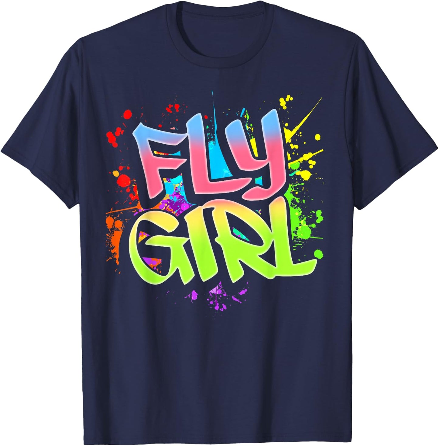 Fly Girl 80s 90s Old School Hip Hop Girls T-Shirt - T-Shirt | Navy