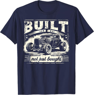 Rat Rod Built Not Just Bought, Vintage Hot Rod Car T-Shirt - T-Shirt | Navy