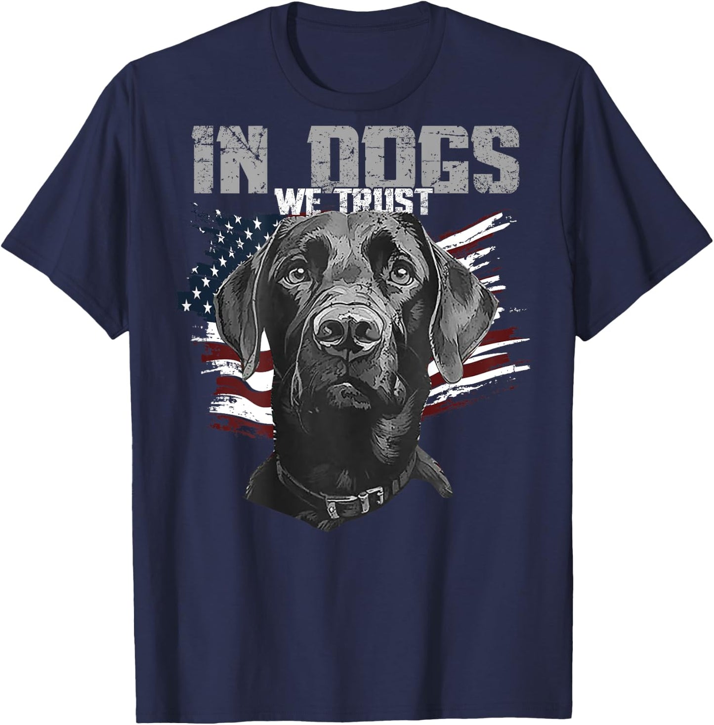 Black Lab In Dogs We Trust (on back) T-Shirt - T-Shirt | Navy