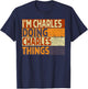 Personalized Name Fathers Day outfit Retro I'm CHARLES Doing CHARLES Things Funny Birthday Joke T-Shirt - T-Shirt | Navy