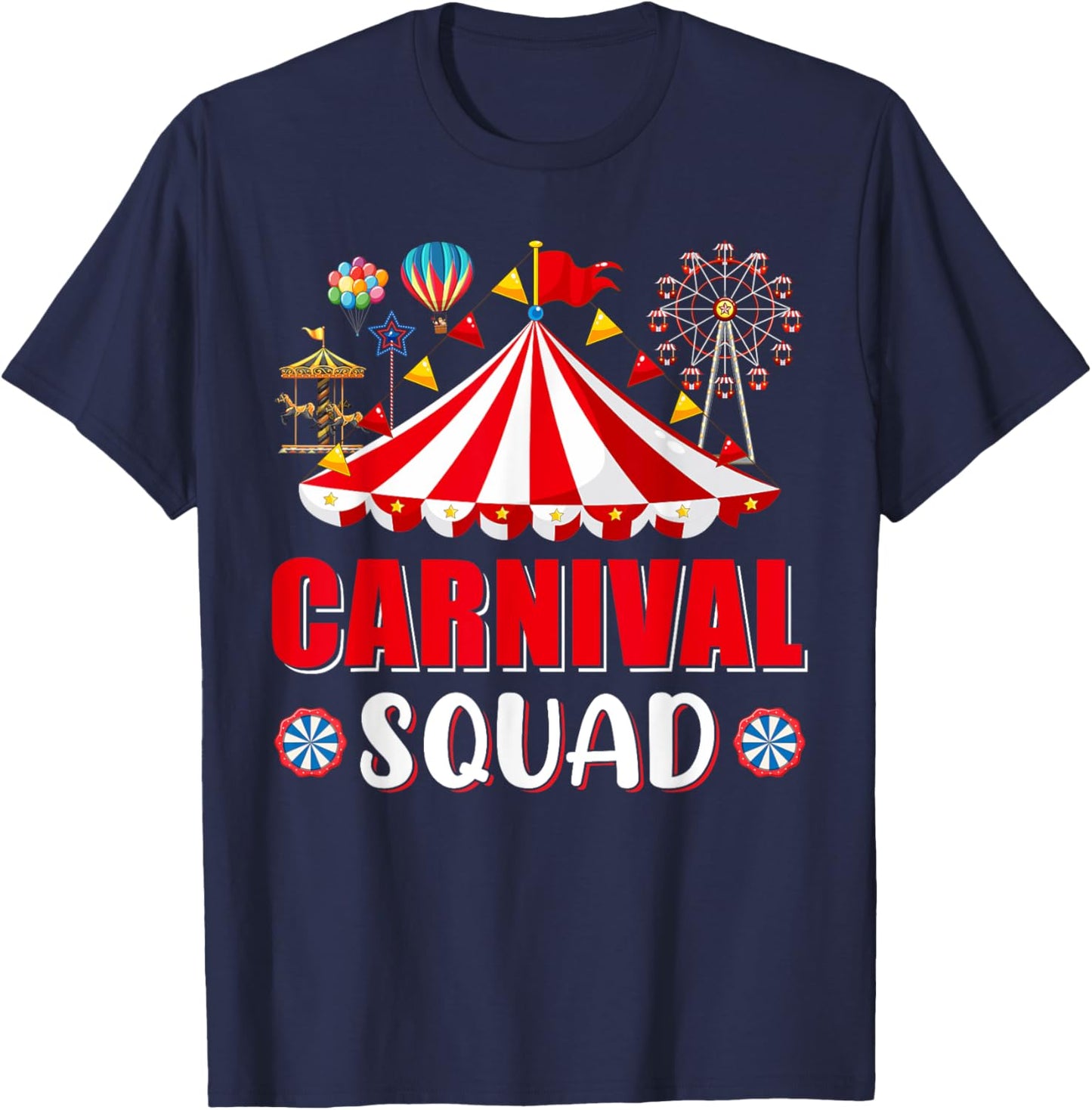 Carnival Squad Funny Circus Staff Costume Circus Theme Party T-Shirt - T-Shirt | Navy