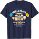 Friends Chibi Welcome To The Real World It Sucks T-Shirt - T-Shirt | Navy