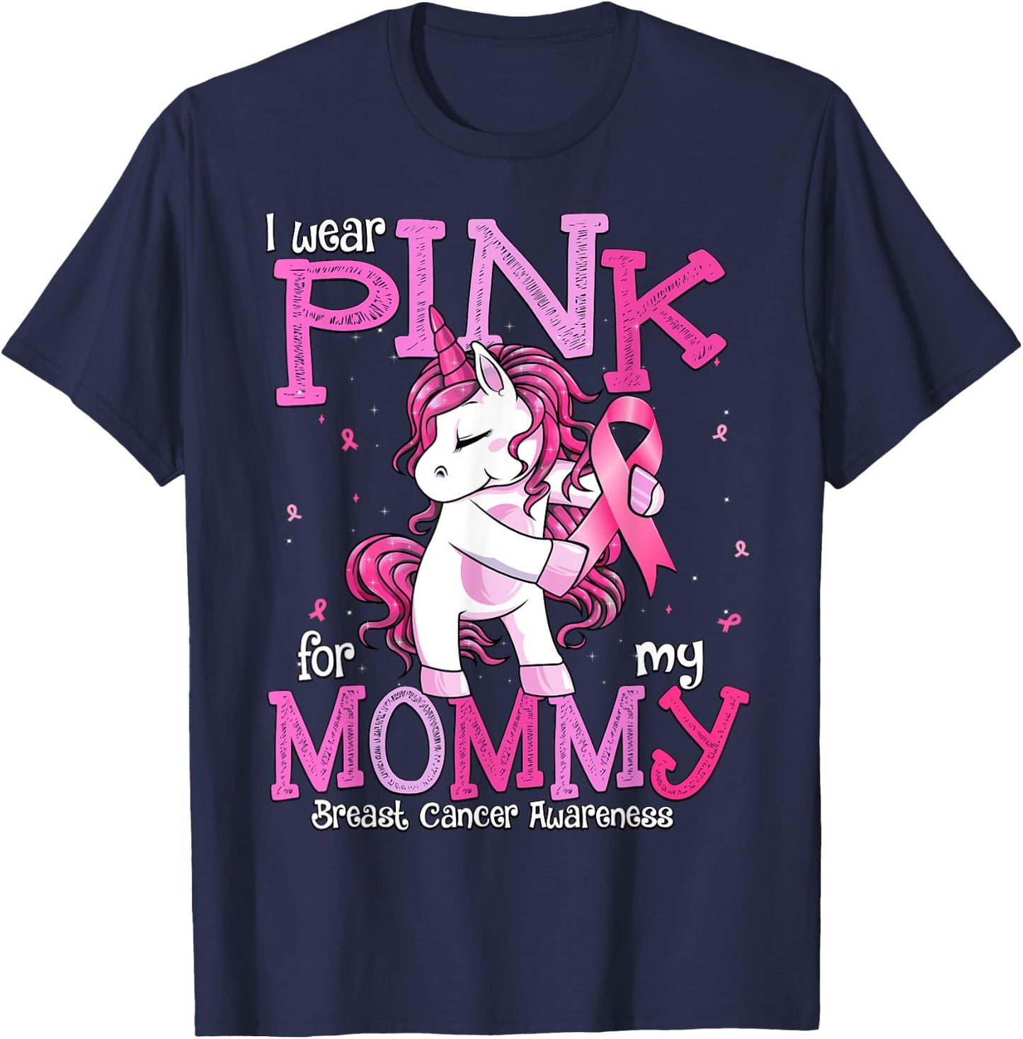 I Wear Pink For My Mommy Shirt Breast Cancer Awareness T-Shirt - T-Shirt | Navy