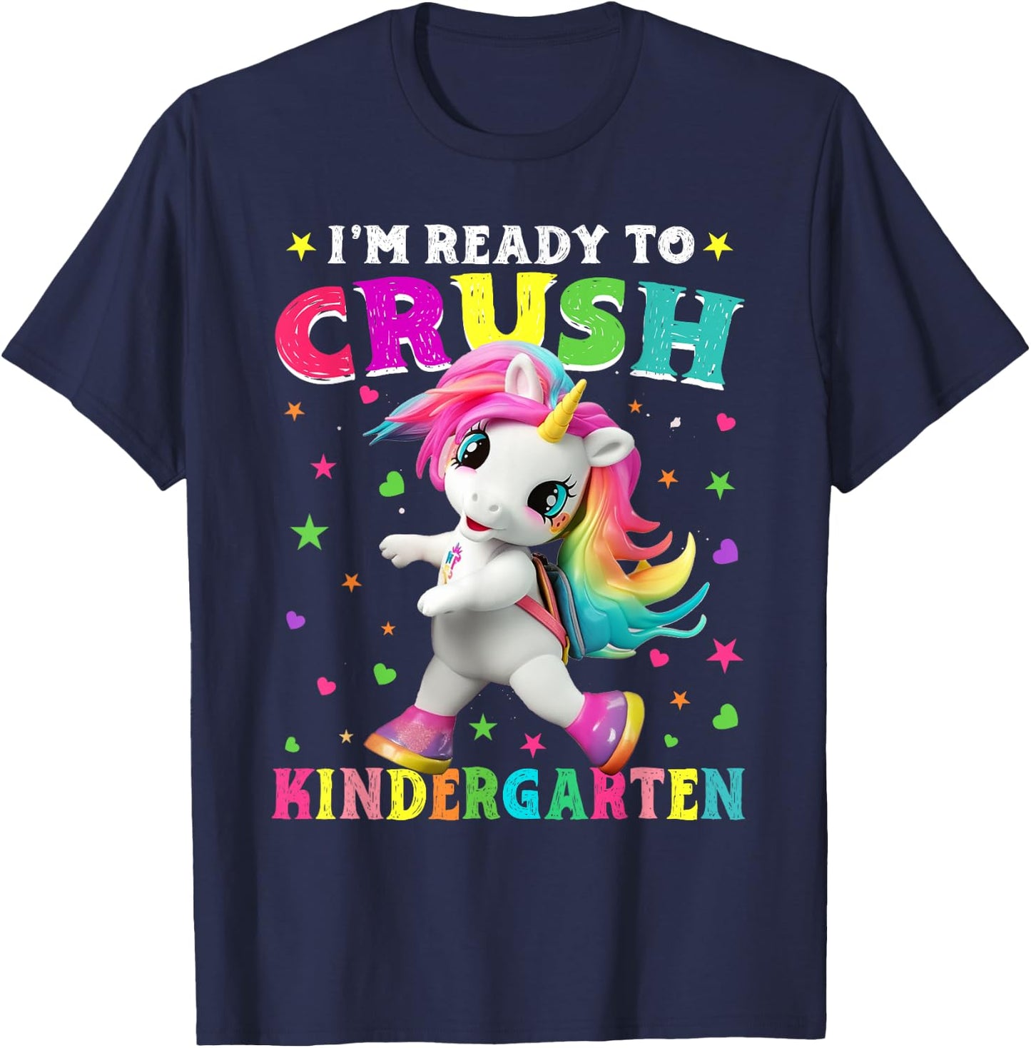 I'm Ready To Crush Kindergarten Unicorn Back To School Girls T-Shirt - T-Shirt | Navy