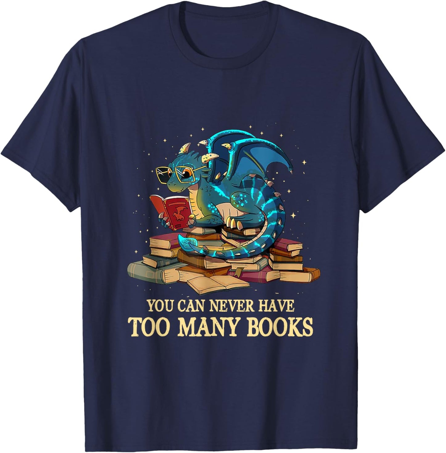 You Can Never Have Too Many Books Dragon Nerds Library Theme T-Shirt - T-Shirt | Navy
