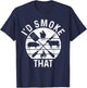 Chef Butcher BBQ I'd Smoke That Pork Beef Funny Father's Day T-Shirt - T-Shirt | Navy