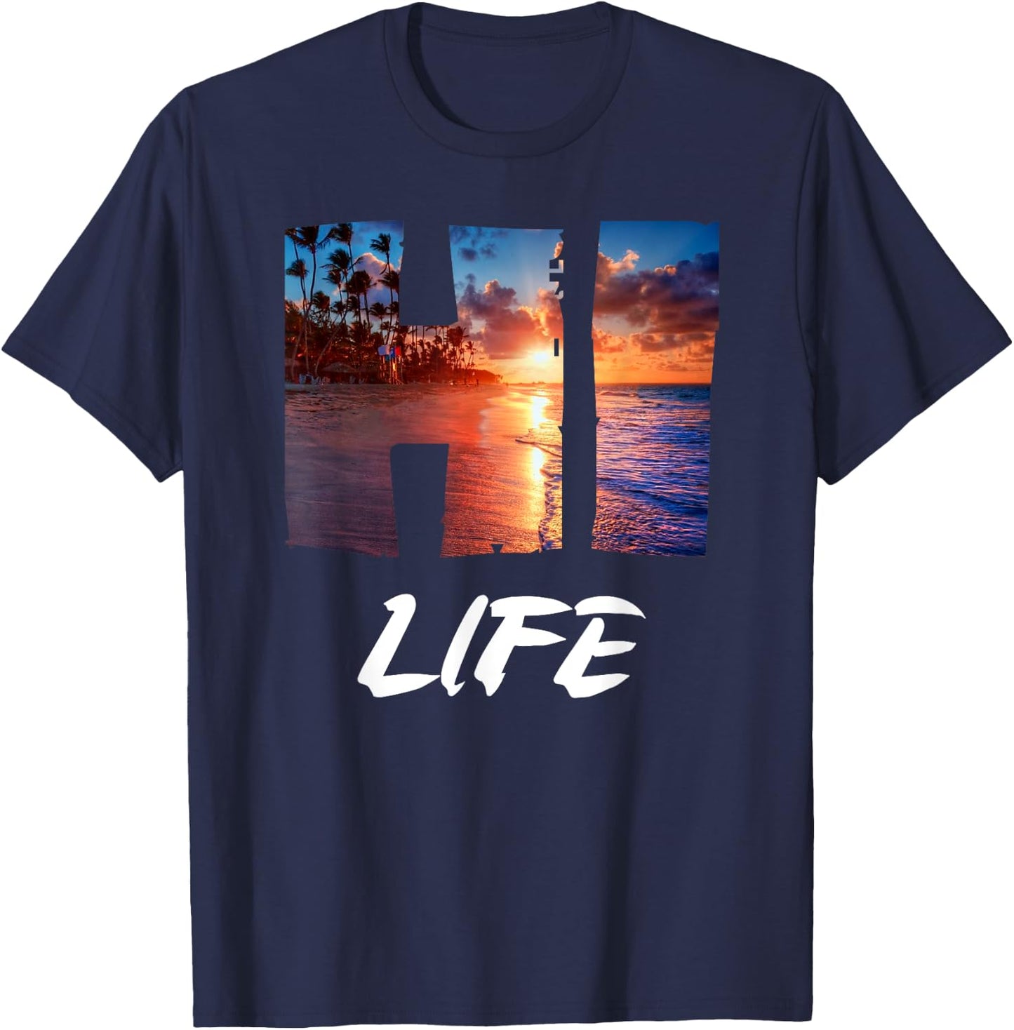 HI Life Aloha Hawaii Tropical Island Hawaiian Vacation T-Shirt - T-Shirt | Navy
