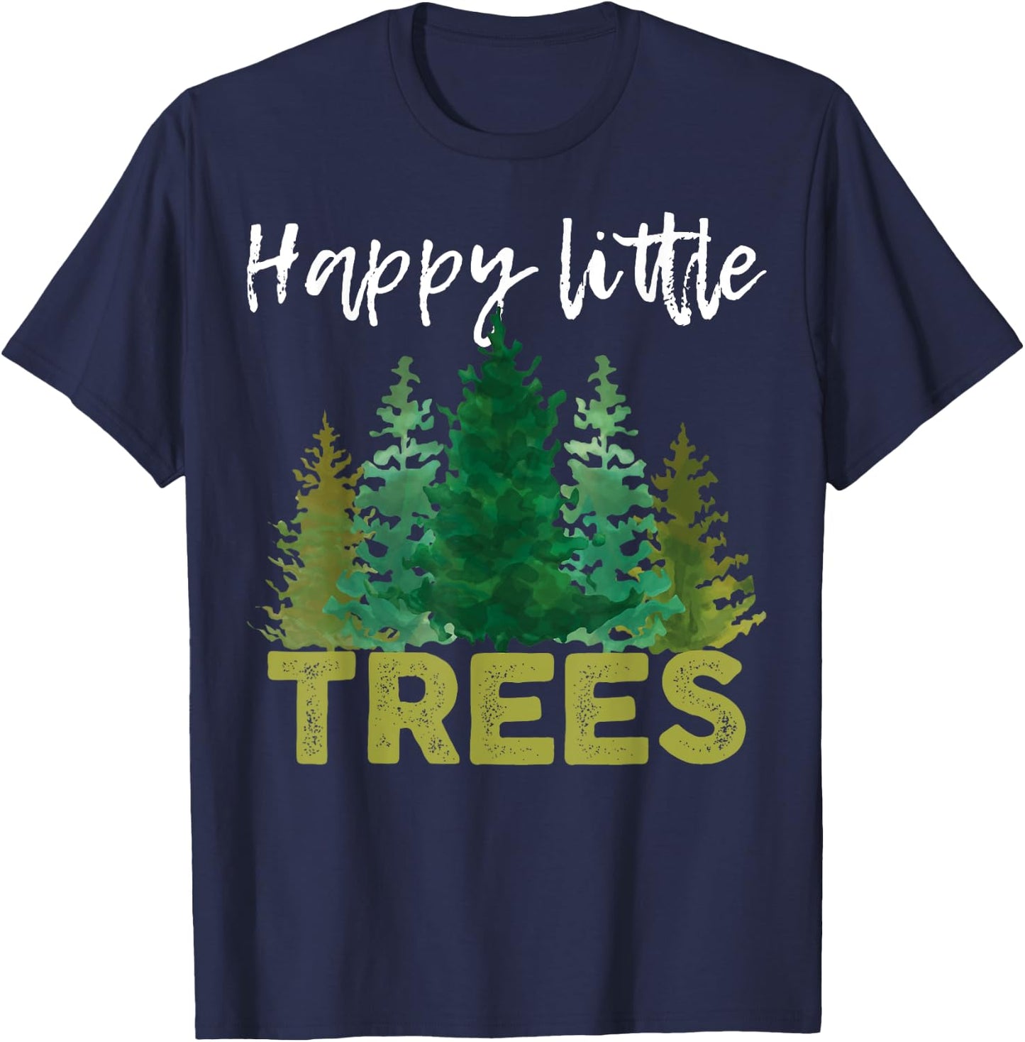 Funny Happy Little Trees Watercolor Style Camping T-Shirt - T-Shirt | Navy