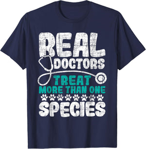 Real Doctors Treat More Than One Species - Veterinarian Vet T-Shirt - T-Shirt | Navy