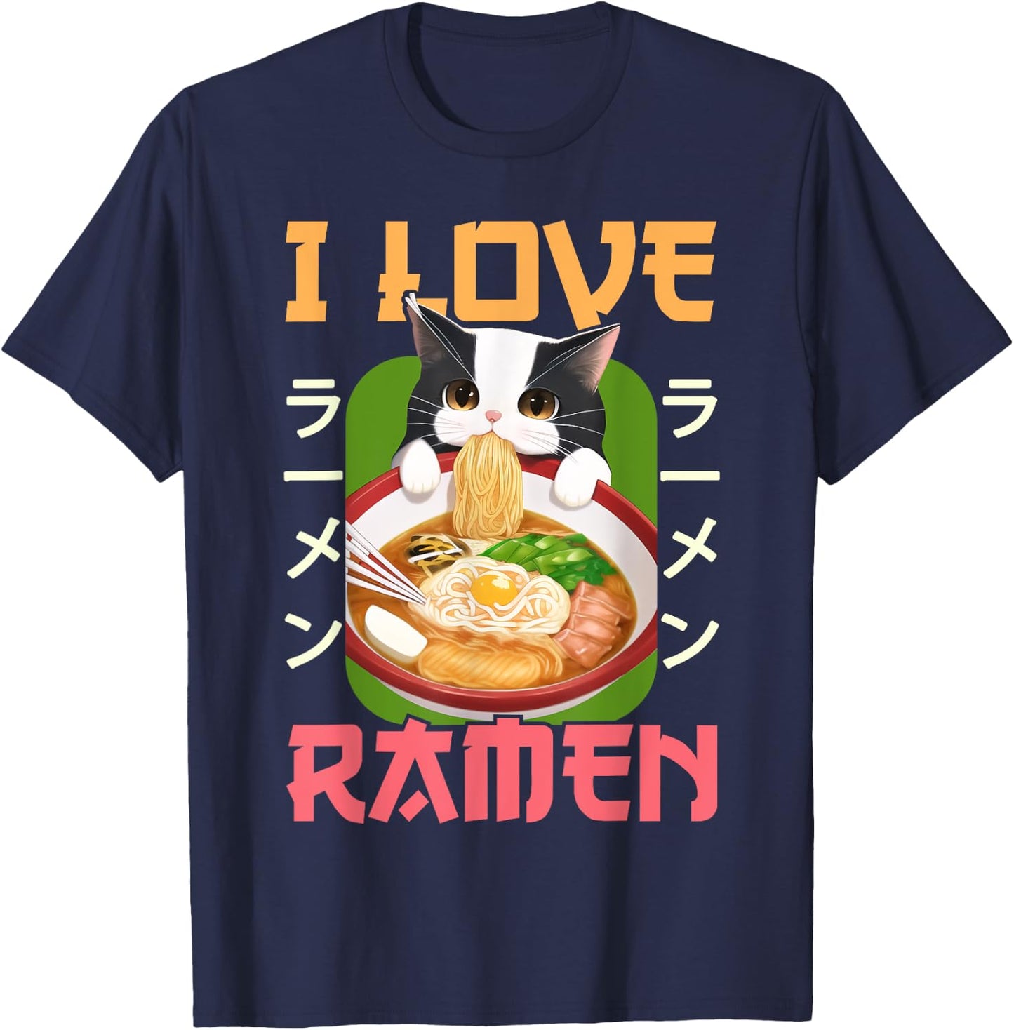 I Love Ramen Noodles Kawaii Cat Anime Otaku Teen Girl T-Shirt - T-Shirt | Navy