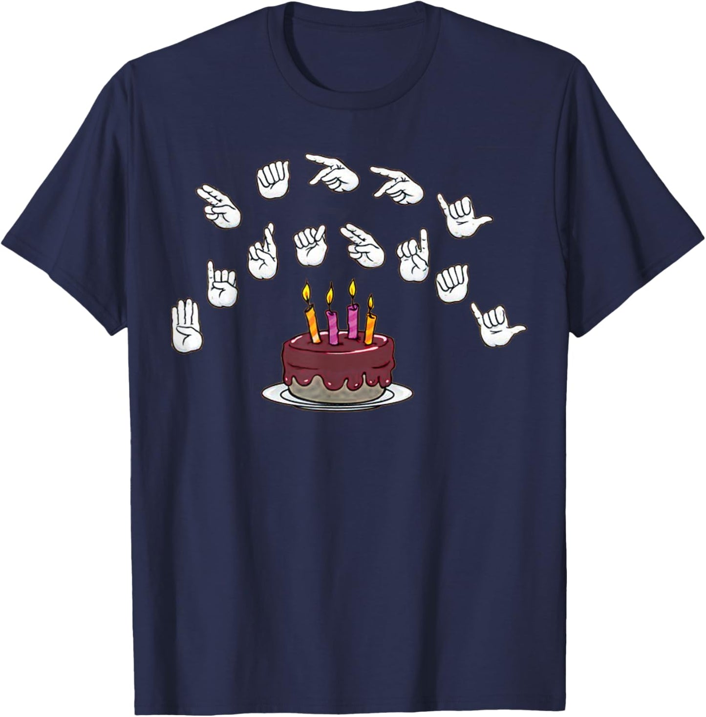 Happy Birthday alphabet Hands American Sign Language Asl T-Shirt - T-Shirt | Navy