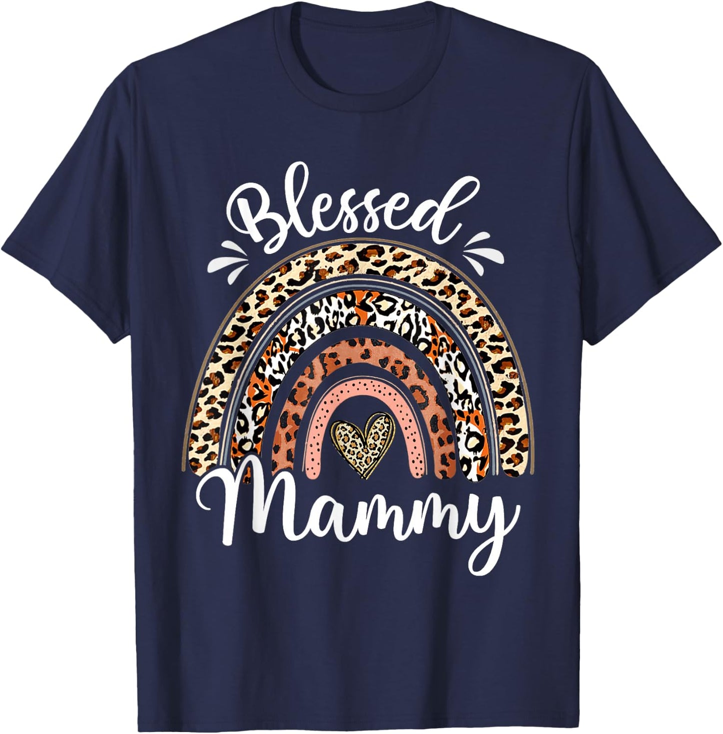 Blessed Mammy Funny Leopard Boho Rainbow Mammy Life T-Shirt - T-Shirt | Navy