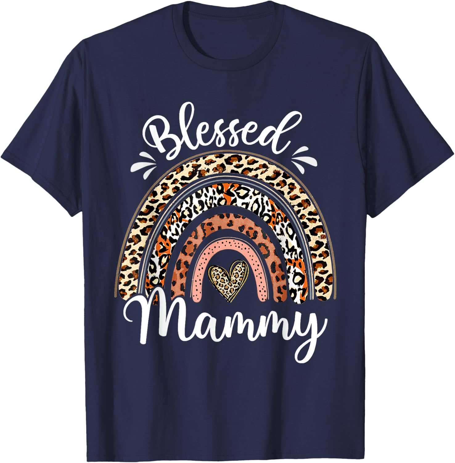 Blessed Mammy Funny Leopard Boho Rainbow Mammy Life T-Shirt - T-Shirt | Navy
