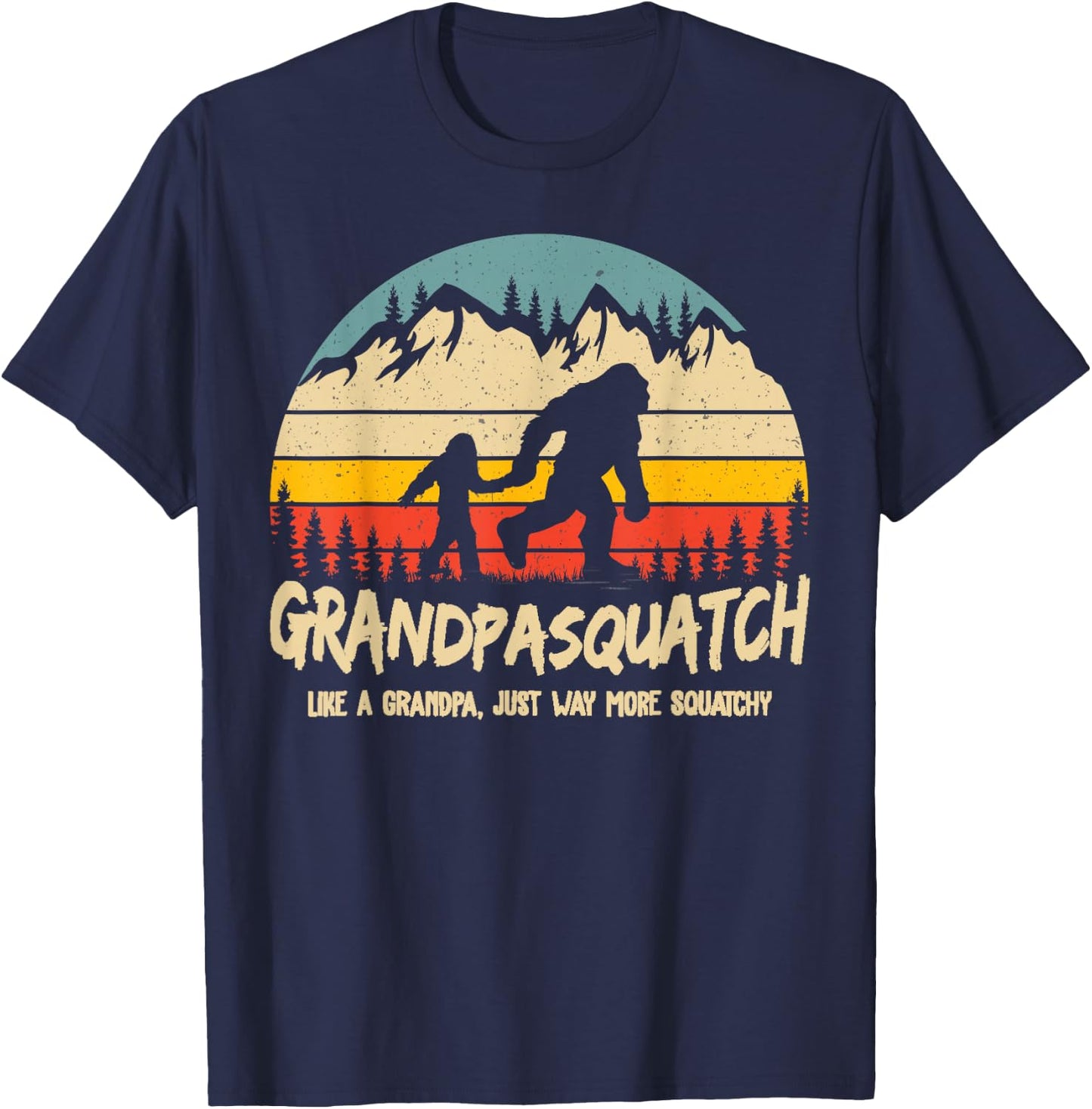 Grandpa Squatch Funny Bigfoot Sasquatch Fathers Day Gift T-Shirt - T-Shirt | Navy