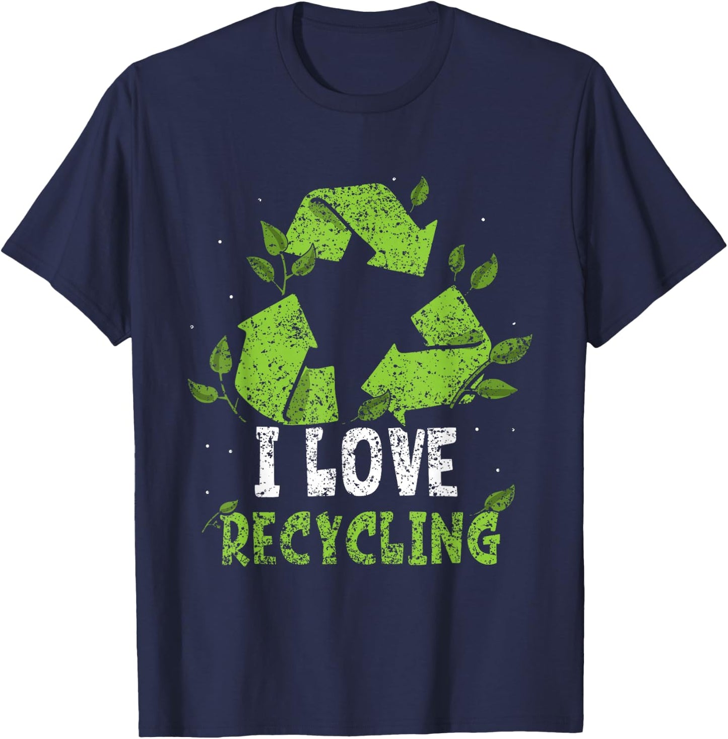 I Love Recycling Trash Earth Day Recycle Environment T-Shirt - T-Shirt | Navy