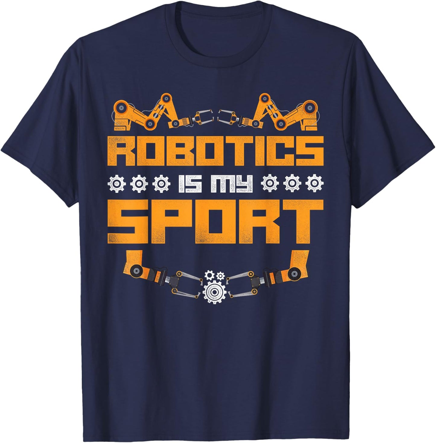 Robot Robotics Engineer Vintage Robotics Is My Sport T-Shirt - T-Shirt | Navy