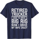 Retired Truck Driver Driving Wife Crazy Trucking Retirement T-Shirt - T-Shirt | Navy