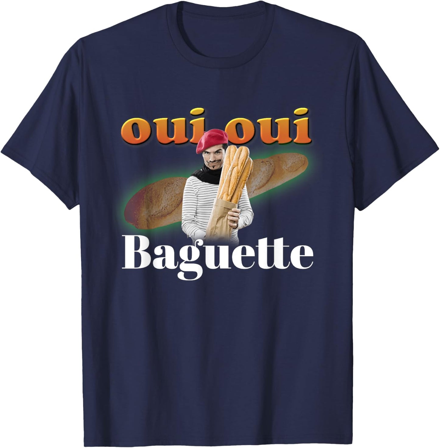 Oui Oui Baguette French Meme T-Shirt - T-Shirt | Navy