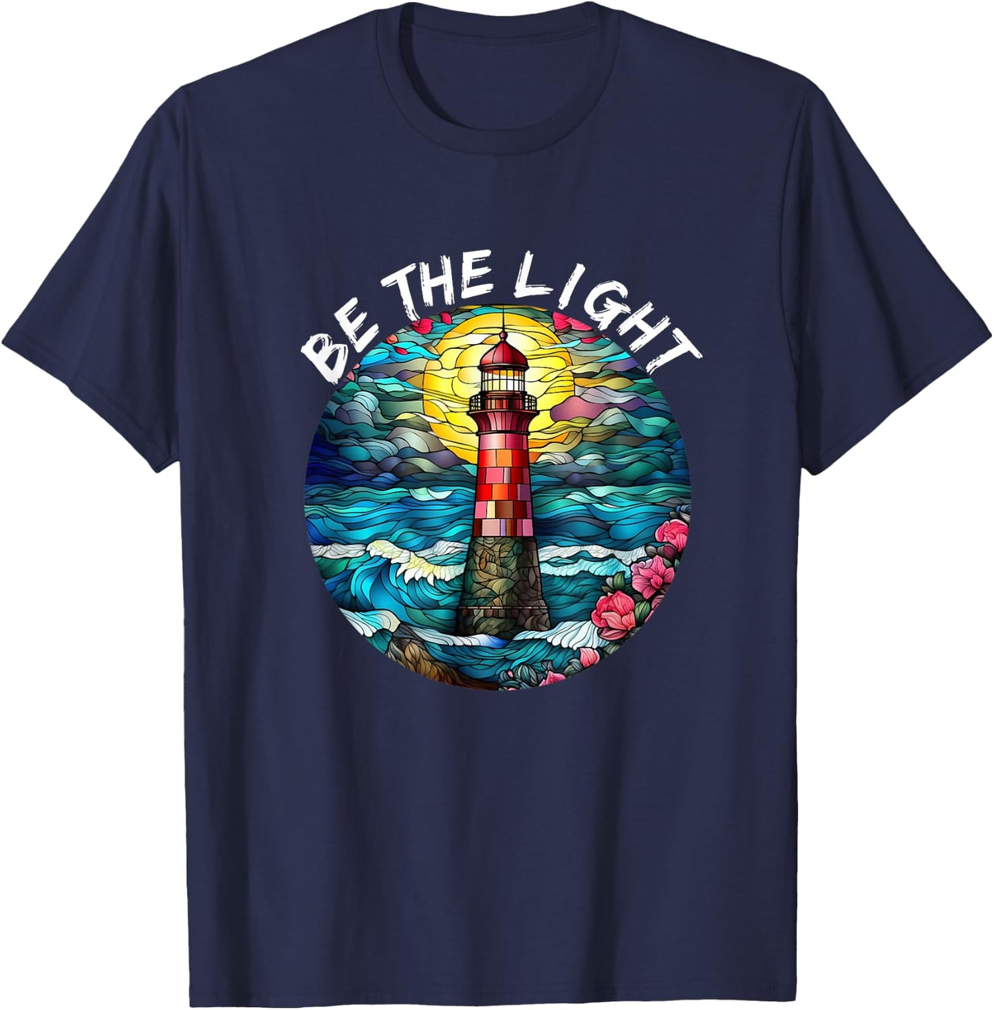 Be The Light Stained Glass Lighthouse Motivational Quote T-Shirt - T-Shirt | Navy