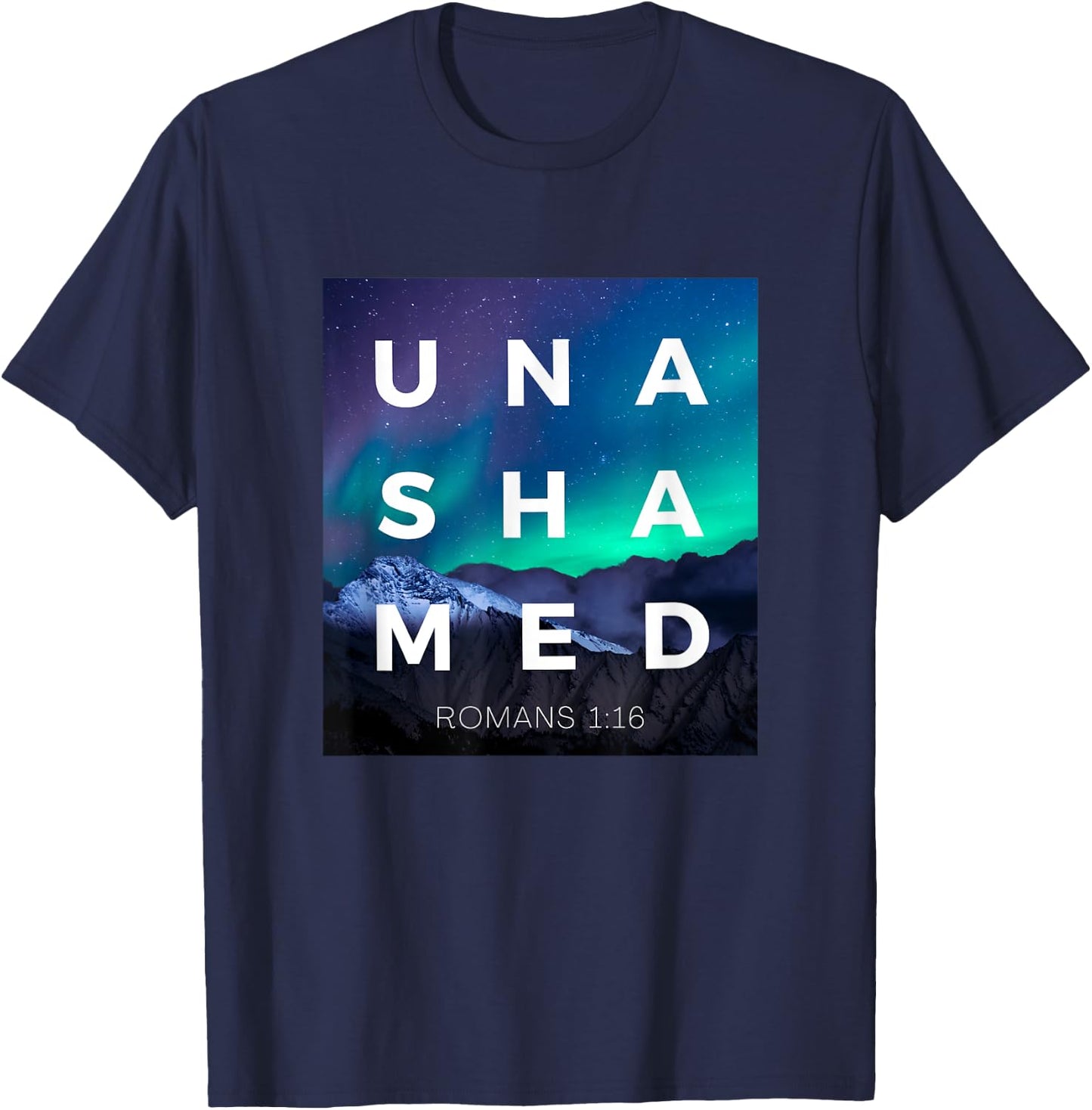 Unashamed of the Gospel of Jesus Christ Romans 116 Christian T-Shirt - T-Shirt | Navy