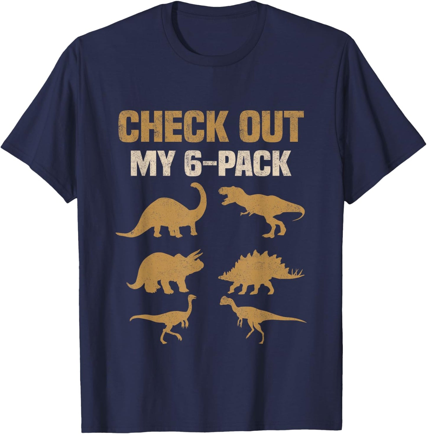 Check Out My Six Pack Funny Gym Dinosaur Costume Vintage T-Shirt - T-Shirt | Navy