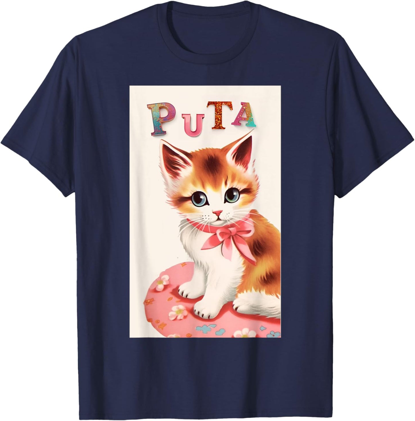 Weirdcore | Oddly specific | Weird Funny Cat Meme | Puta Men Women T-Shirt - T-Shirt | Navy