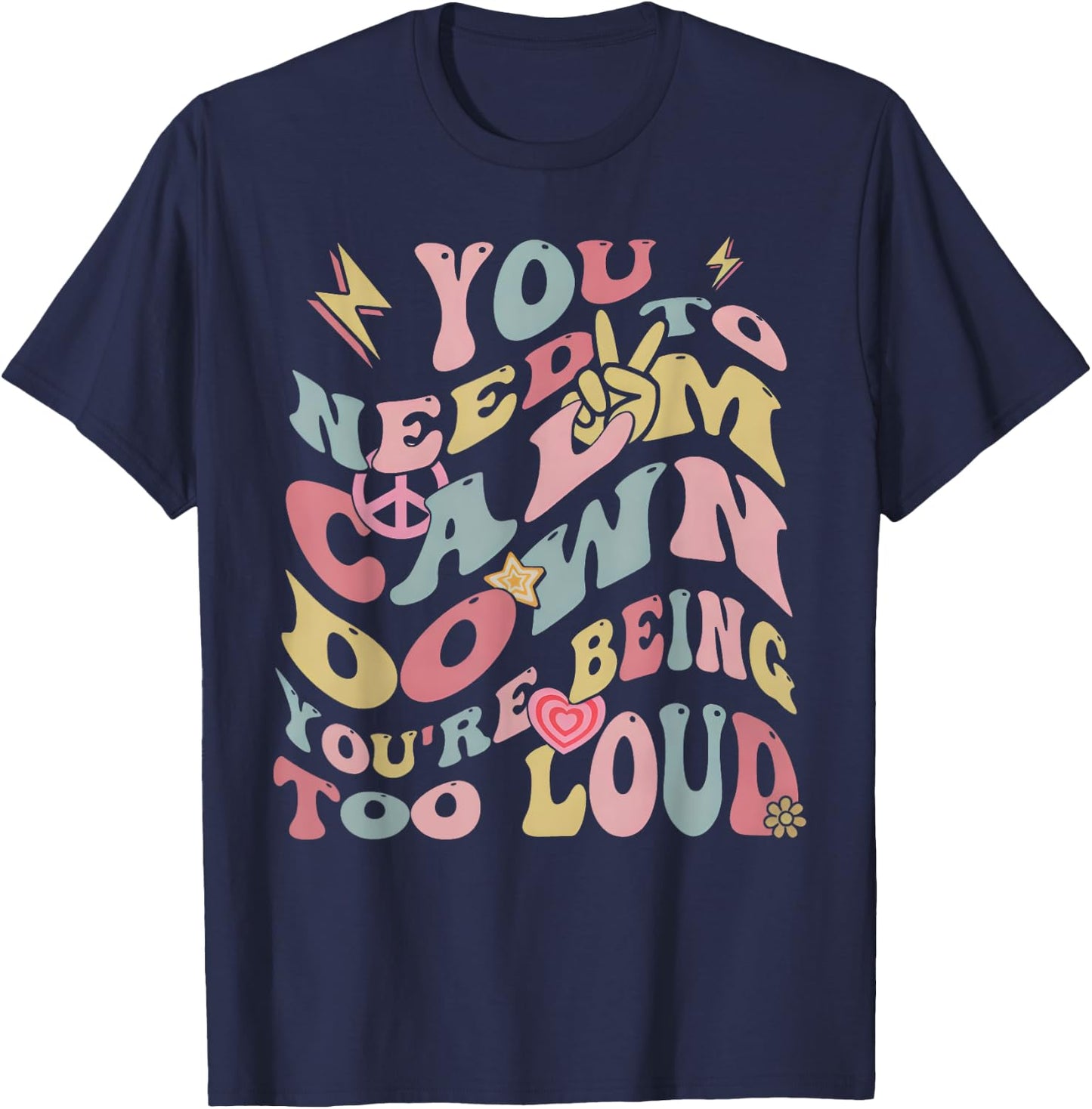 You Need To Calm Down Groovy Women T-Shirt - T-Shirt | Navy