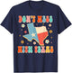 Don't That Mess With Texas Funny Texas Pride Texan Groovy T-Shirt - T-Shirt | Navy