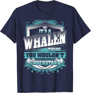 It's A WHALEN Thing You Wouldn't Understand Name Vintage T-Shirt - T-Shirt | Navy