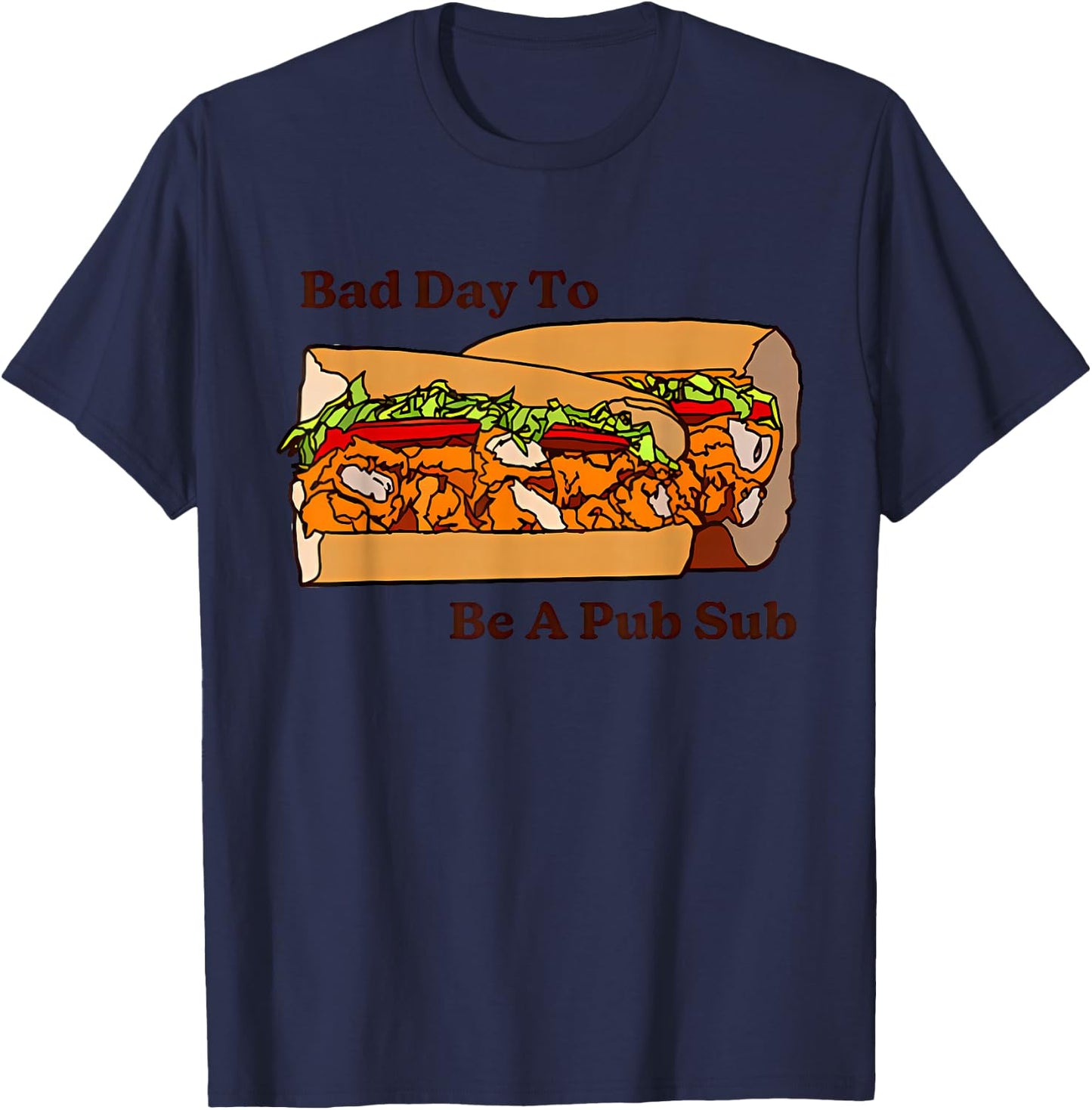 Bad Day To Be A Pub Sub Apparel T-Shirt - T-Shirt | Navy