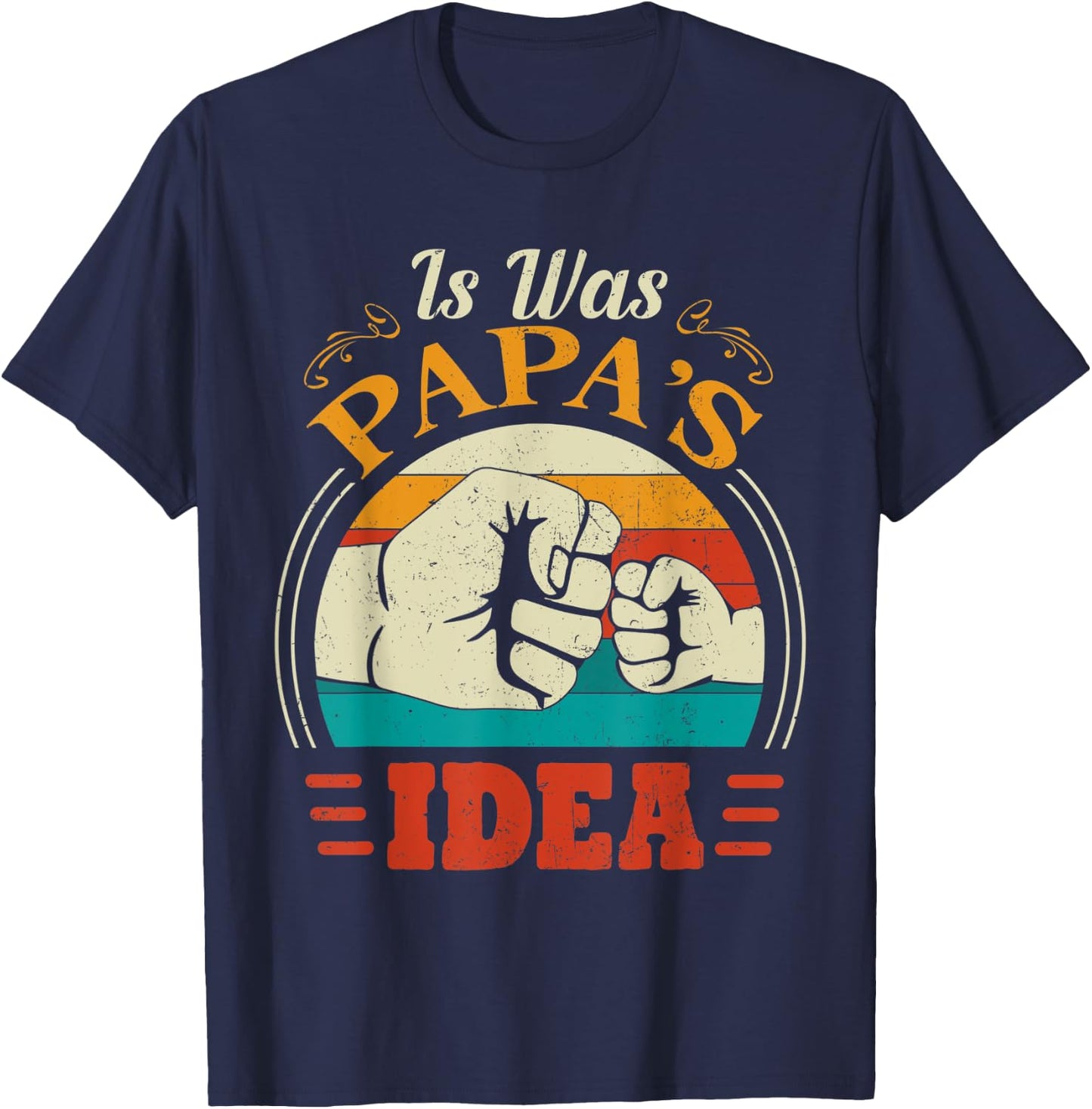 Cute Toddler - It Was Papas Idea Kids T-Shirt - T-Shirt | Navy