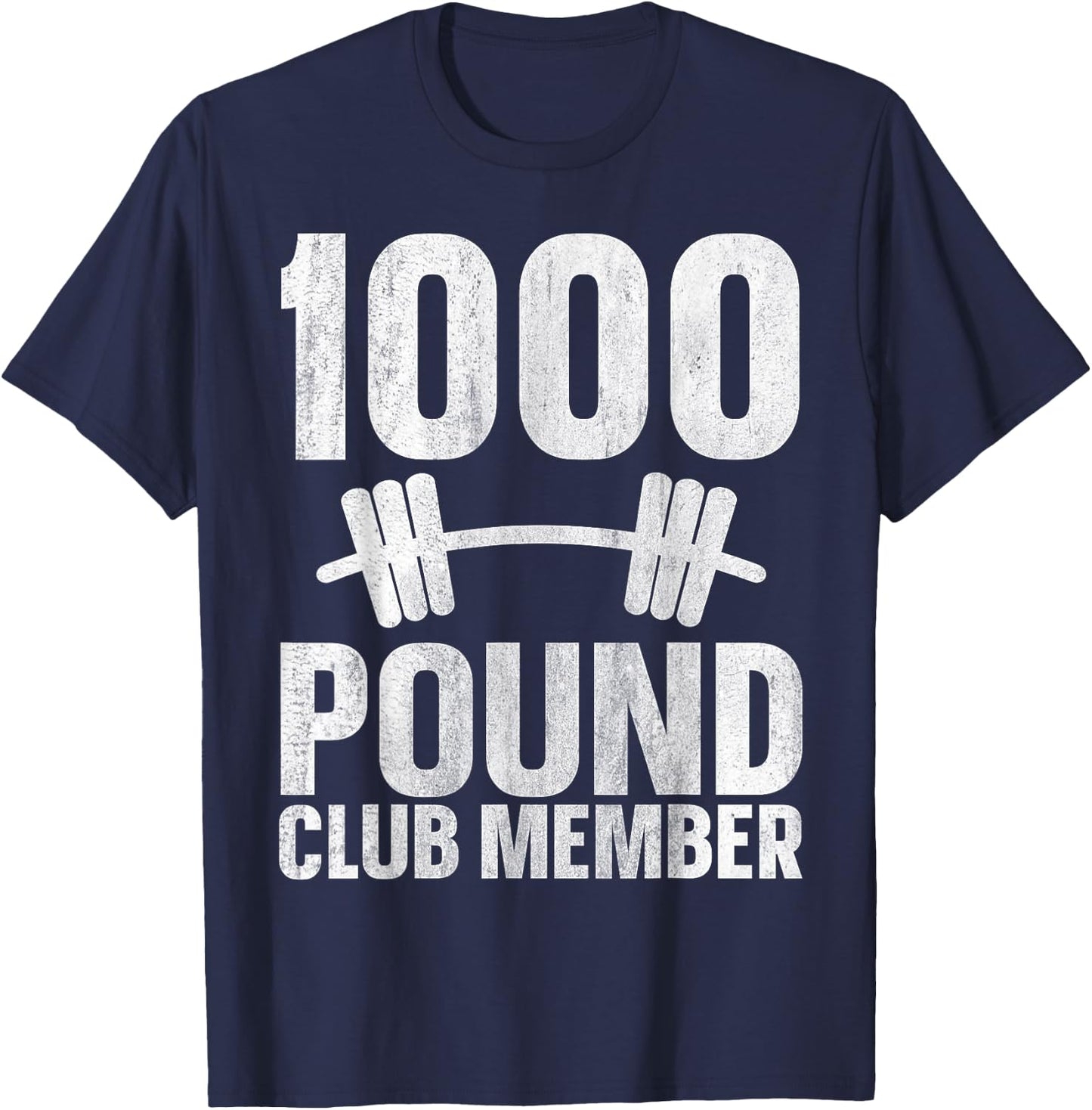 1000 Pound Club Member T-Shirt - T-Shirt | Navy