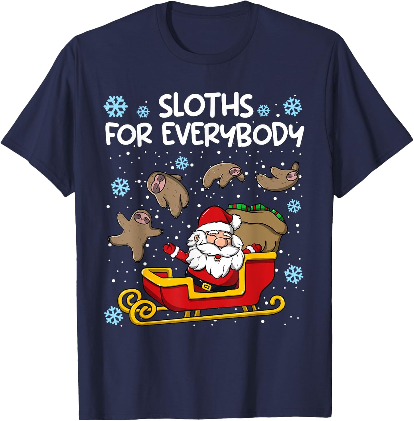 Sloths for Everybody Funny Sloth Christmas Women T-Shirt - T-Shirt | Navy