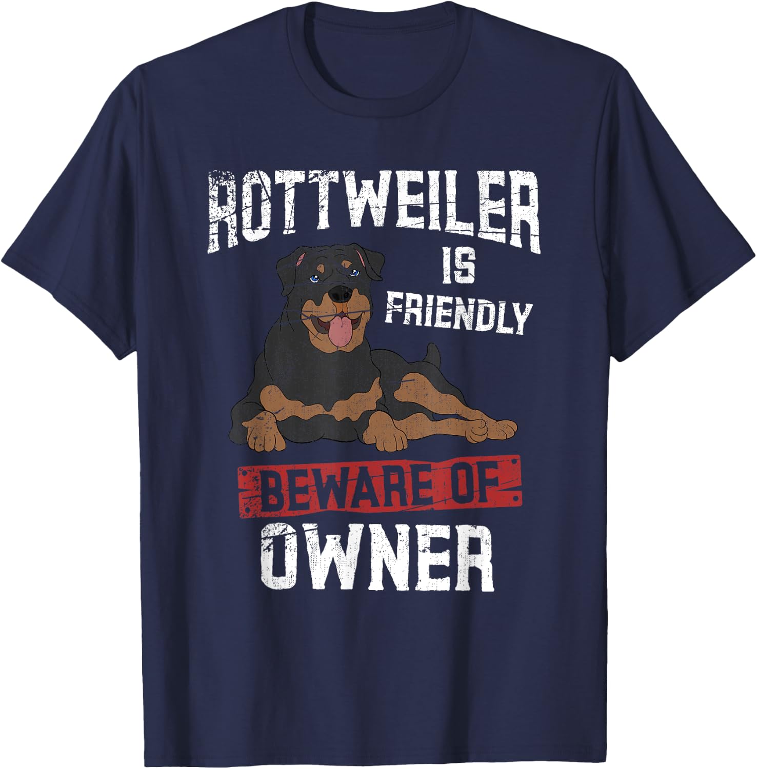 Friendly Rottie Lover Dog Pet Owner Animal Funny Rottweiler T-Shirt - T-Shirt | Navy