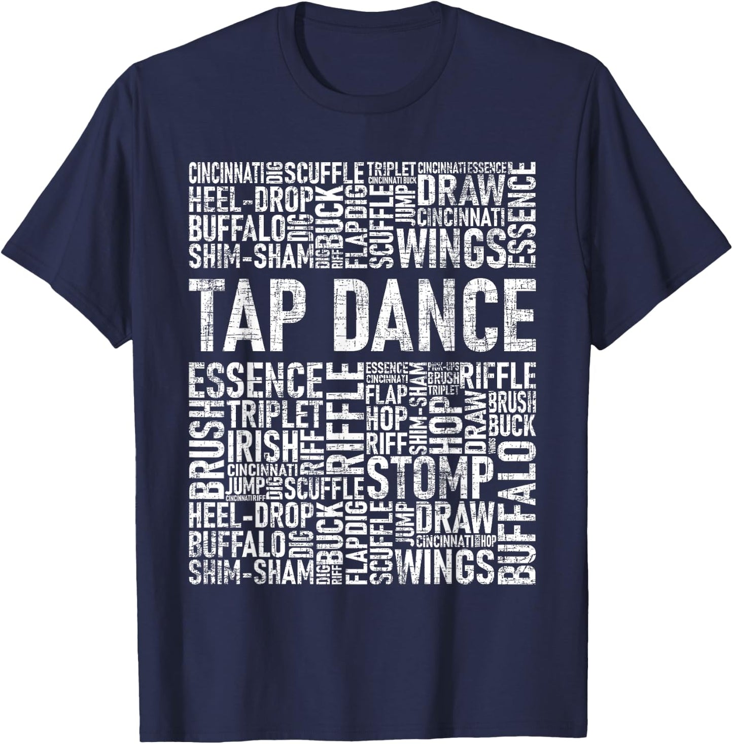 Tap Dance - Word Cloud Dancing Choreography Competition T-Shirt - T-Shirt | Navy