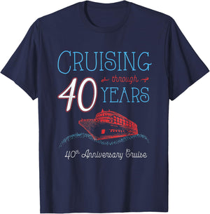 40th Anniversary Cruise Shirt His and Hers Couple T-Shirt - T-Shirt | Navy