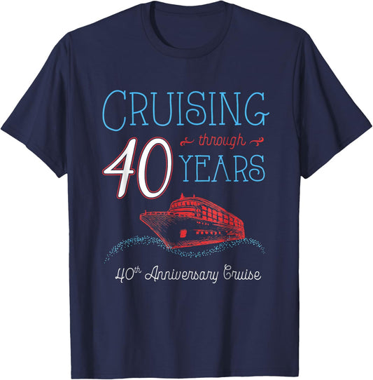 40th Anniversary Cruise Shirt His and Hers Couple T-Shirt - T-Shirt | Navy