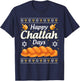 Happy Challah Days Hanukkah T-Shirt - T-Shirt | Navy