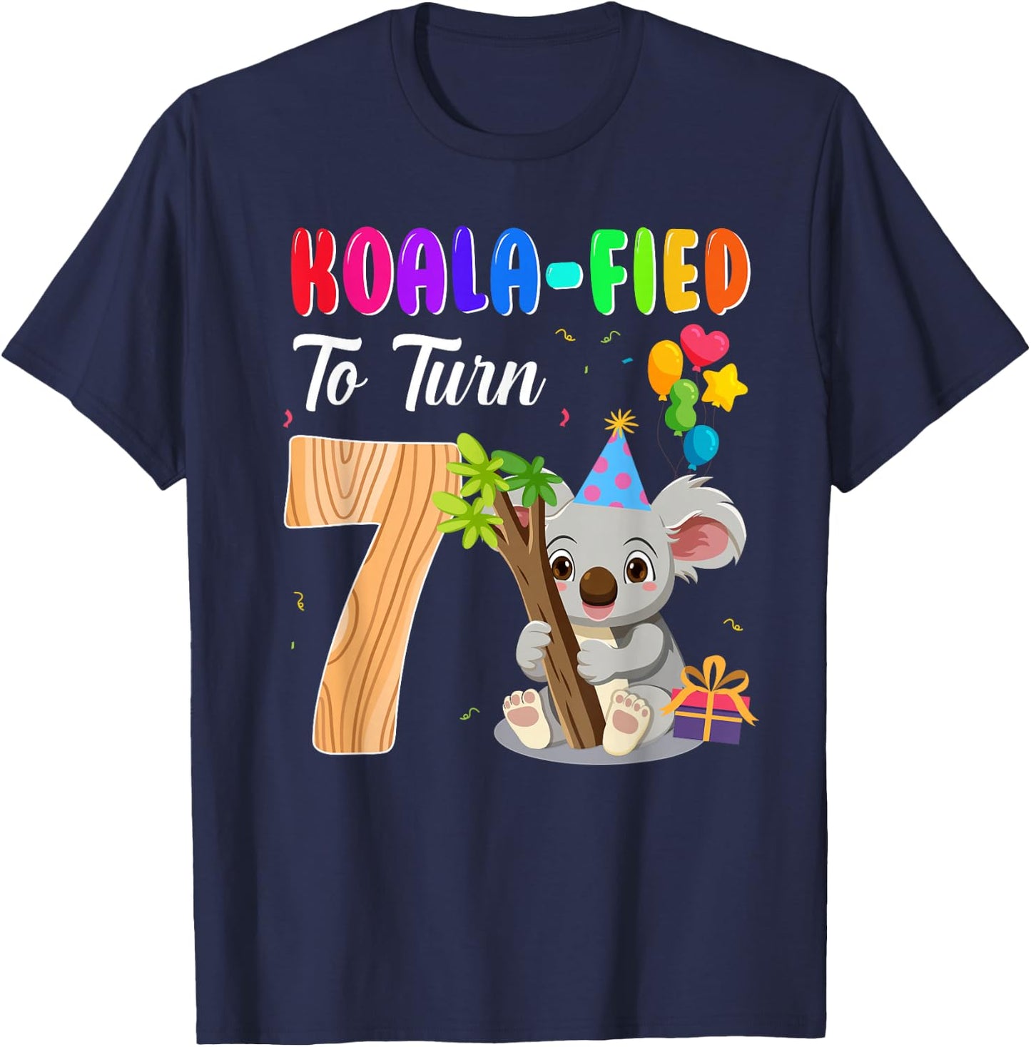Koalafied To Turn 7th Birthday Koala Bear 7 Year Old Party T-Shirt - T-Shirt | Navy