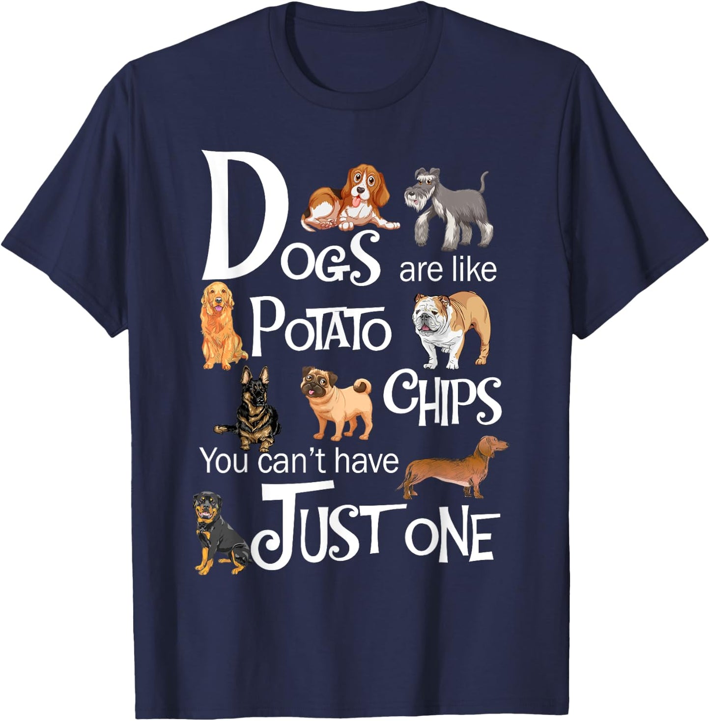 Funny Dogs Are Like Potato Chips Shirt - Women's Black Cartoon Dog - Small - Short Sleeve - - Regular Fit - Imported T-Shirt - T-Shirt | Navy