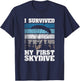 I Survived My First Skydive Funny Skydiving Skydiver T-Shirt - T-Shirt | Navy