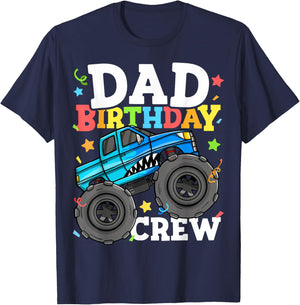 Dad Birthday Crew Monster Truck Theme Party Daddy Papa T-Shirt - T-Shirt | Navy
