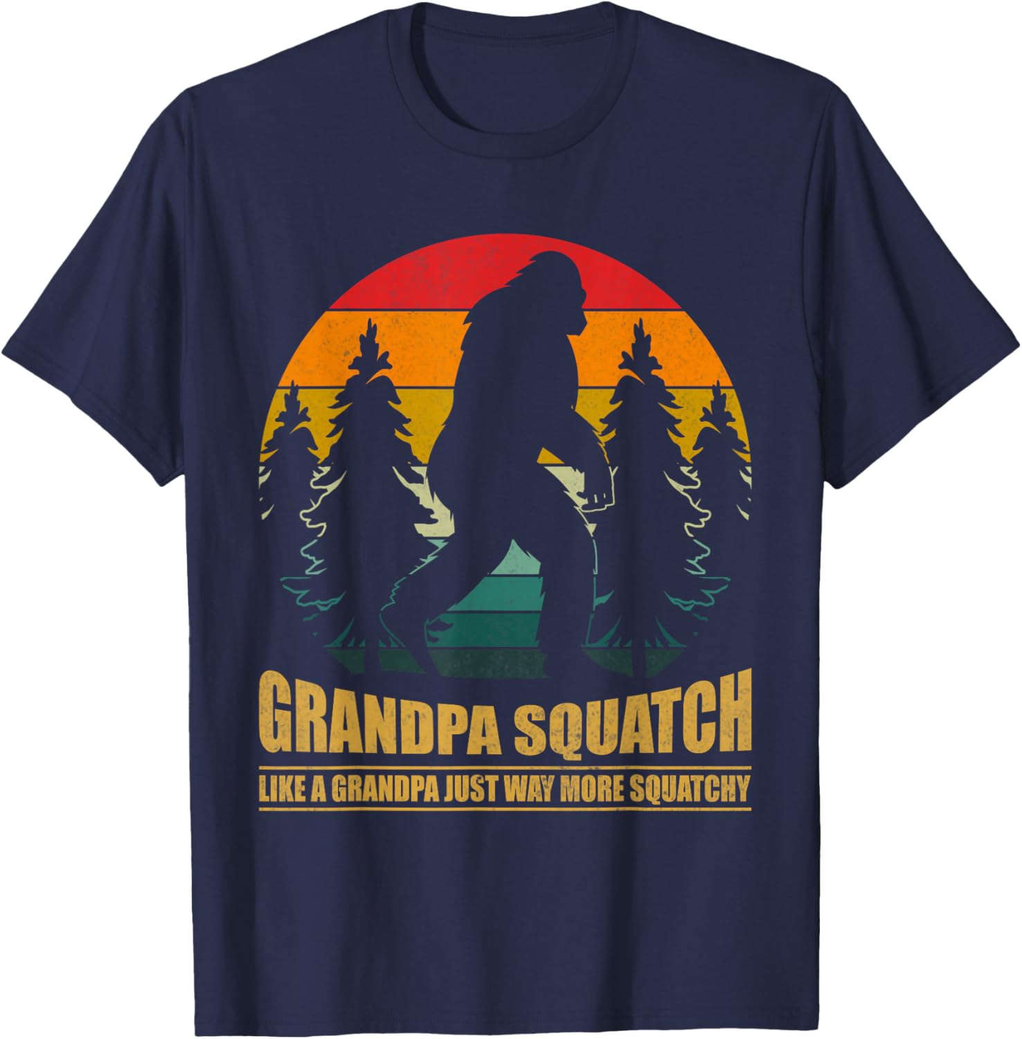 Bigfoot Grandpa Squatch Retro Funny Sasquatch Father’s Day T-Shirt - T-Shirt | Navy