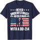 Never Underestimate An Old Man With A Dd214 Veterans Day T-Shirt - T-Shirt | Navy