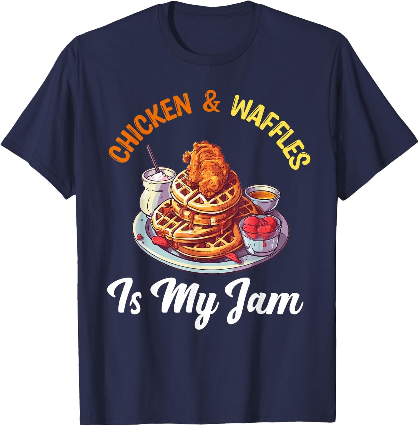 Chicken and Waffles Fried Chicken Wings Lover Food Junkie T-Shirt - T-Shirt | Navy